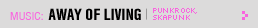 Featured Music: Away Of Living
