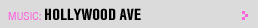 Featured Music: Hollywood Ave