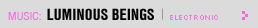 Featured Music: Luminous Beings