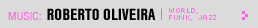 Featured Music: Roberto Oliveira