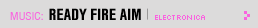 Featured Music: Ready Fire Aim
