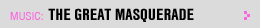 Featured Music: The Great Masquerade