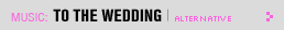 Featured Music: To The Wedding