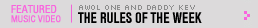 Featured Music Video: The Rules Of The Week