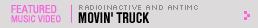 Featured Music Video: Movin' Truck