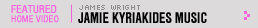 Featured Music Video: Jamie Kyriakides Music