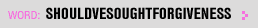 Featured Writer: Shouldvesoughtforgiveness