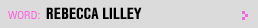 Featured Writer: Rebecca Lilley