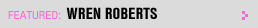 Featured Writer: Wren Roberts